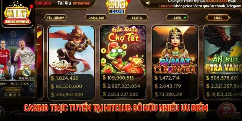 Casino trực tuyến tại Hitclub sở hữu nhiều ưu điểm