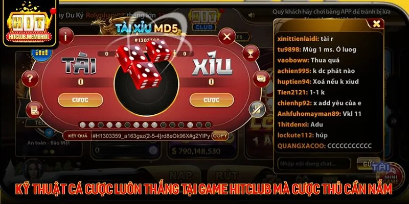 Kỹ thuật cá cược luôn thắng tại game Hitclub mà cược thủ cần nắm