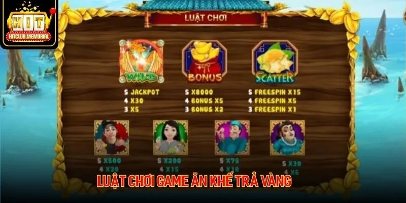 Luật chơi game nổ hũ ăn khế trả vàng chuẩn từ A đến Z